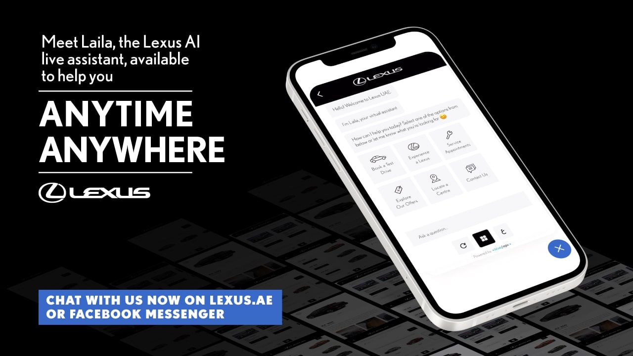 Al-Futtaim Lexus Launches LAILA, An Artificial Intelligence Powered Chatbot Which Will Elevate The Shopping Experience For Customers In The UAE